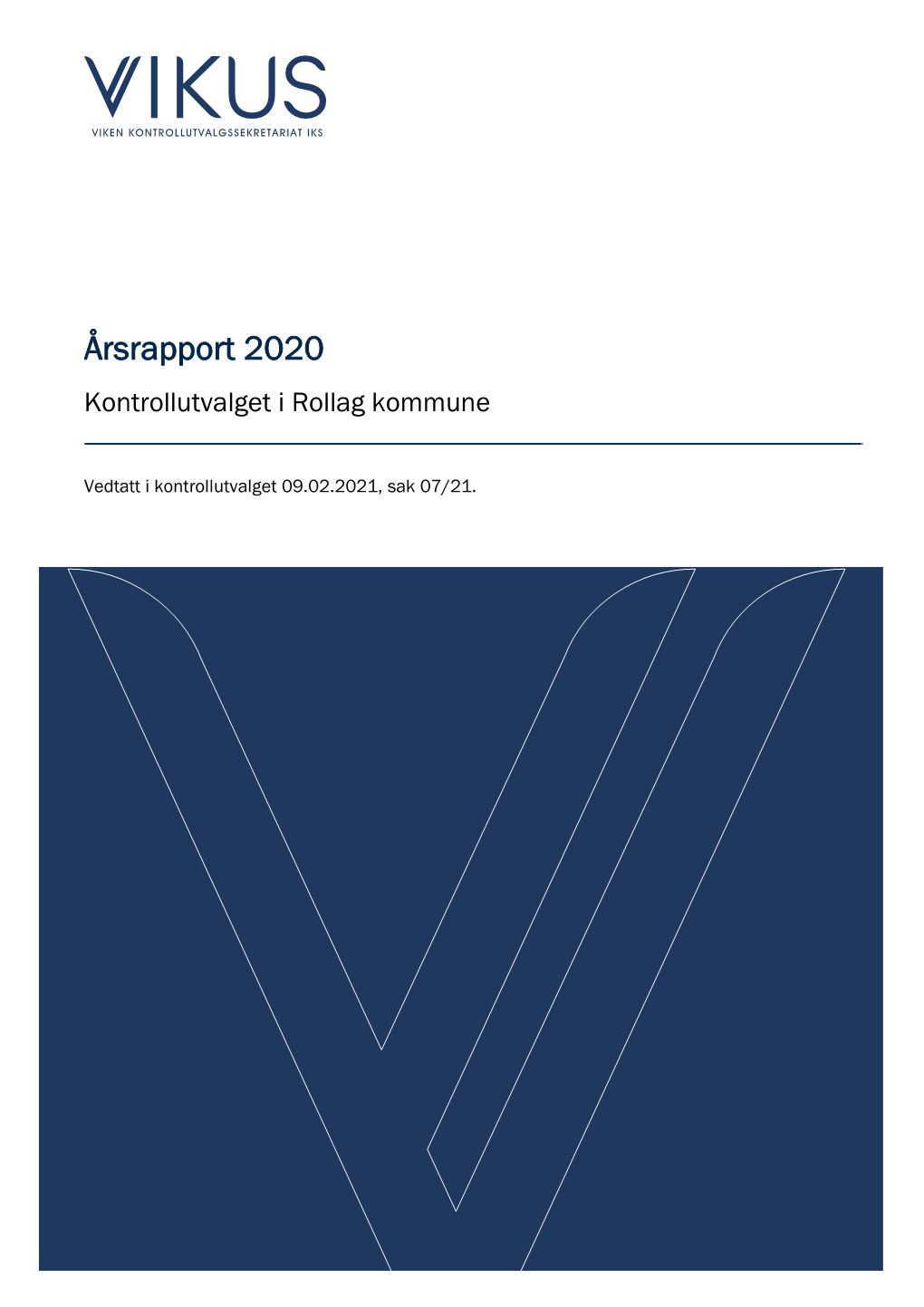 Kontrollutvalgets Årsrapport for 2020. Rollag Kommune