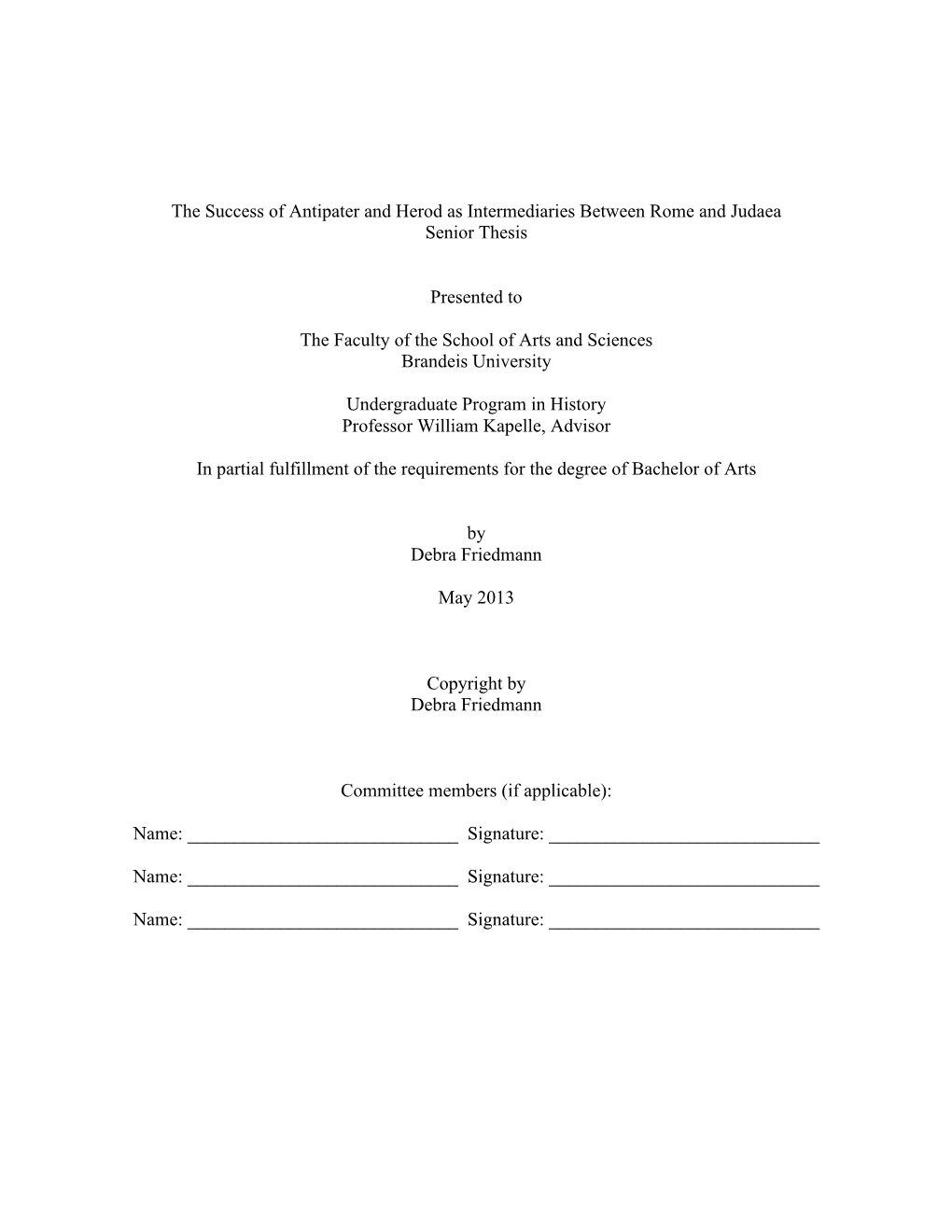 The Success of Antipater and Herod As Intermediaries Between Rome and Judaea Senior Thesis