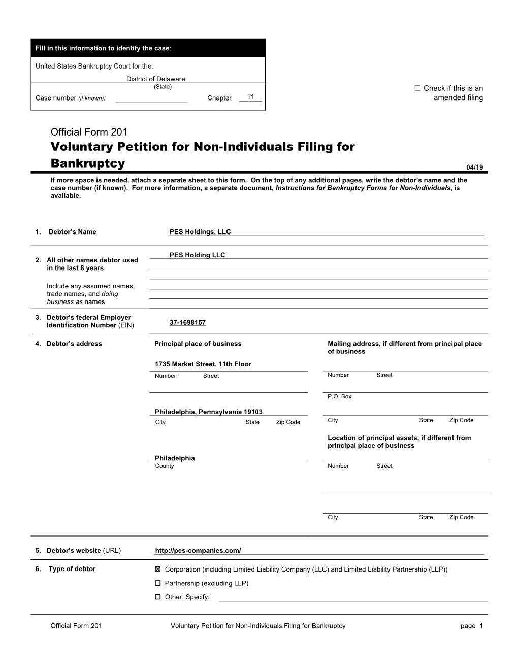 Voluntary Petition for Non-Individuals Filing for Bankruptcy Page 1 Debtor PES Holdings, LLC Case Number (If Known) Name