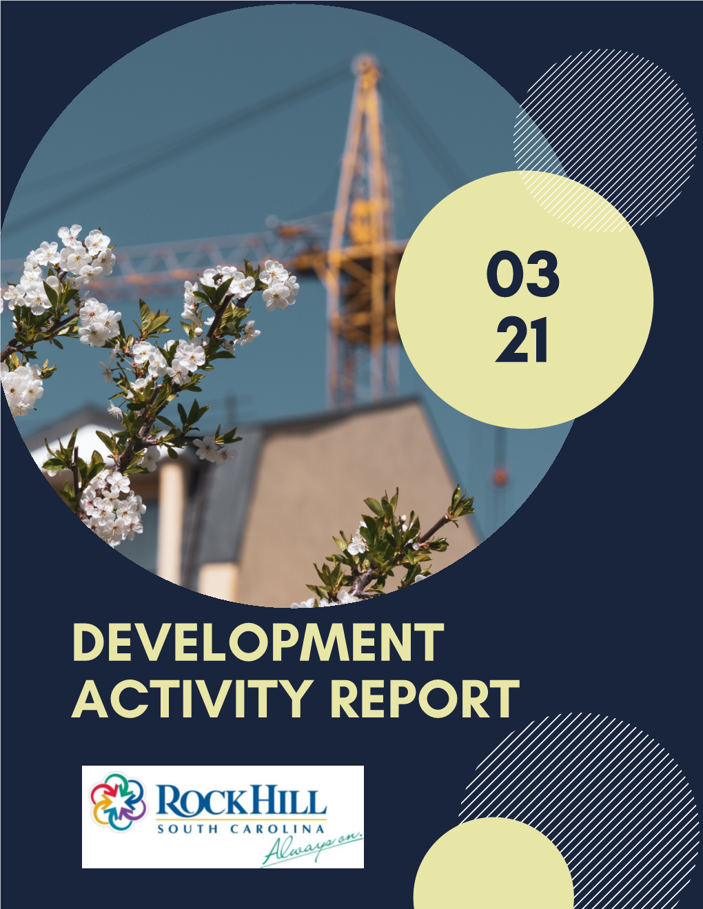 DEVELOPMENT ACTIVITY REPORT Table of Contents