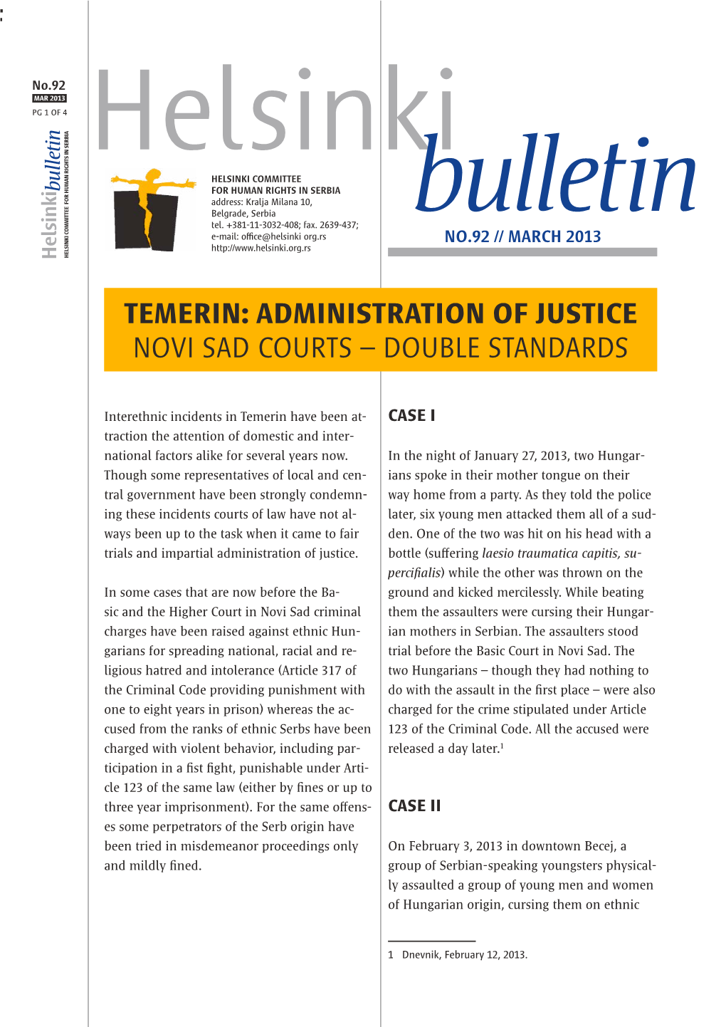 Temerin: Administration of Justice