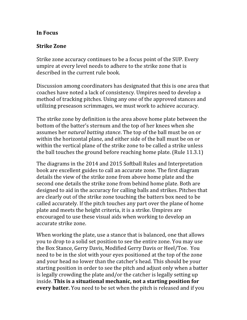 In Focus Strike Zone Strike Zone Accuracy Continues to Be a Focus