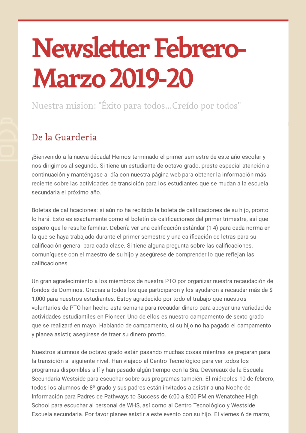 Newsletter Febrero- Marzo 2019-20 Nuestra Mision: "Éxito Para Todos...Creído Por Todos"