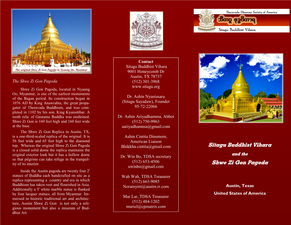 Sitagu Buddhist Vihara Shwe Zi Gon Pagoda