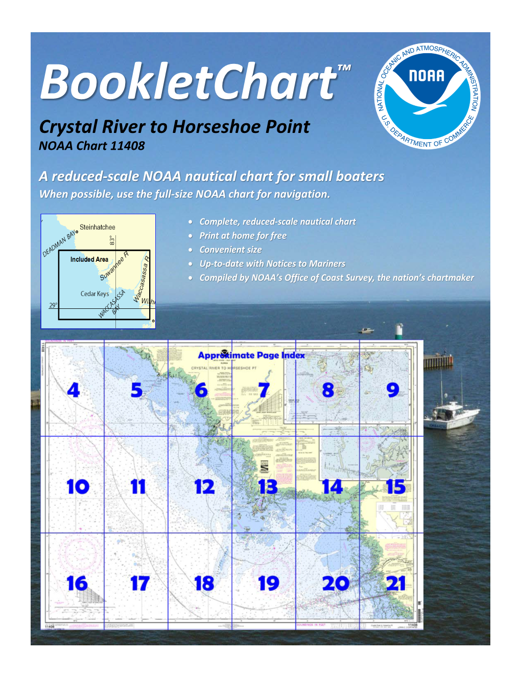 Bookletchart™ Crystal River to Horseshoe Point NOAA Chart 11408 a Reduced-Scale NOAA Nautical Chart for Small Boaters