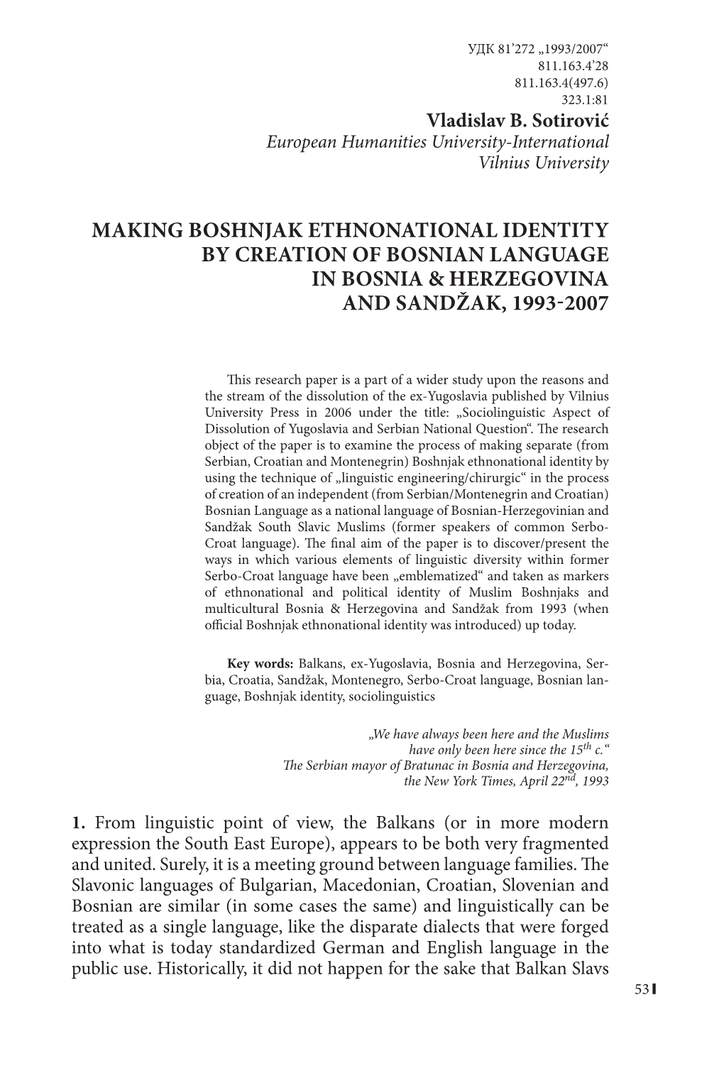 Making Boshnjak Ethnonational Identity by Creation of Bosnian Language in Bosnia & Herzegovina and Sandžak, 1993-2007