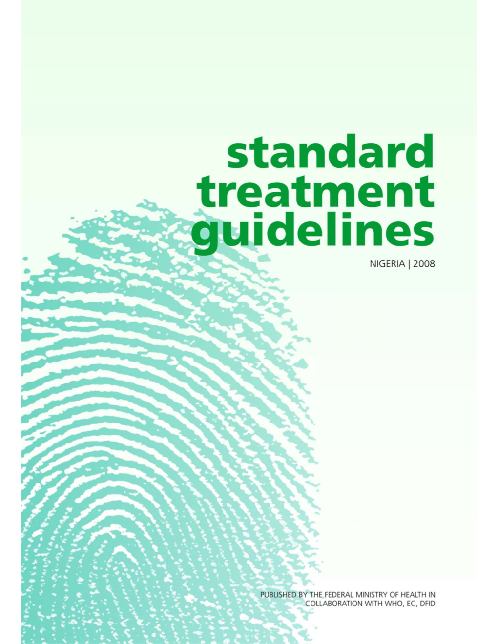 Standard Treatment Guidelines for Nigeria 2008