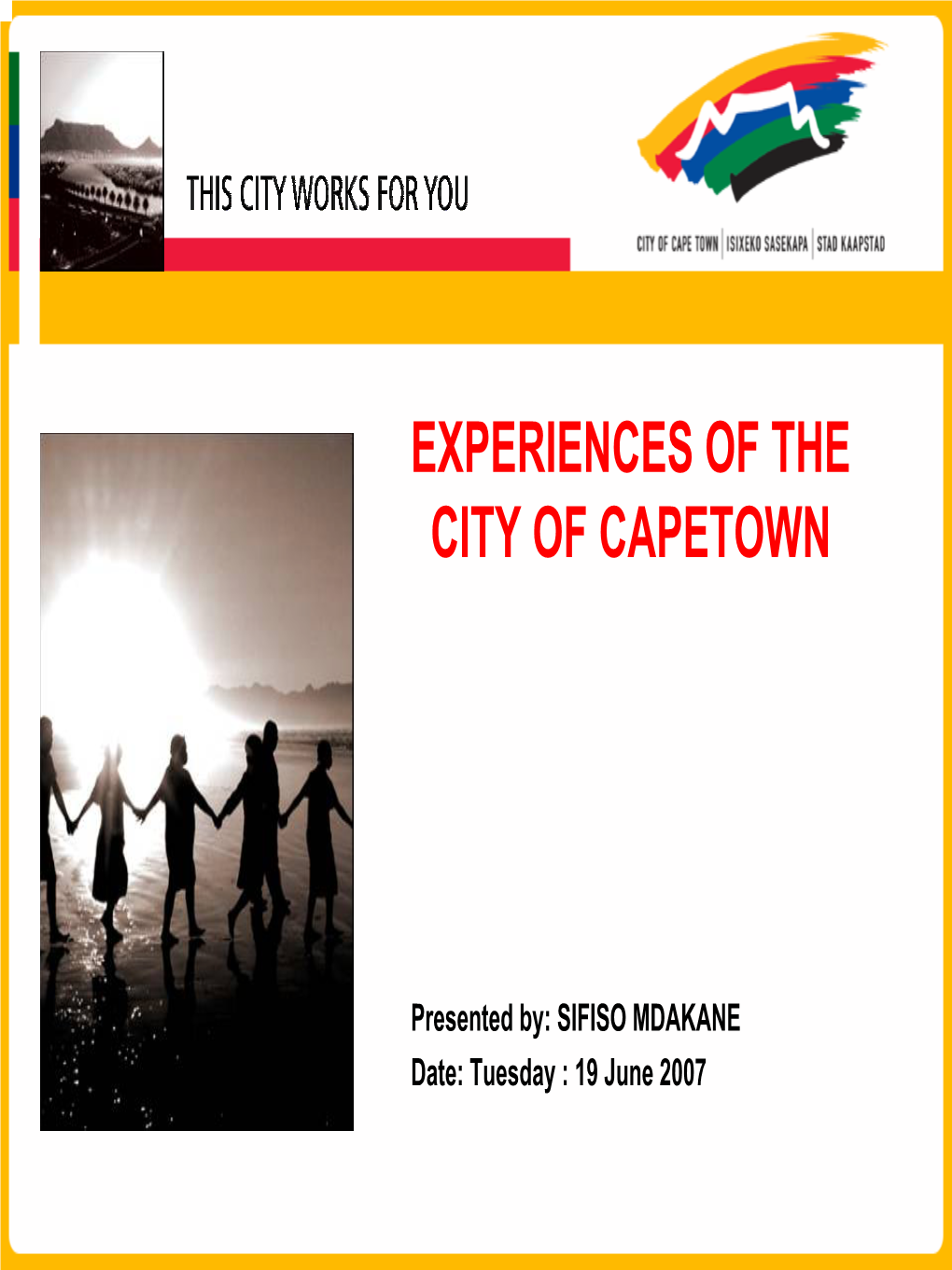 Experiences of the City of Cape Town