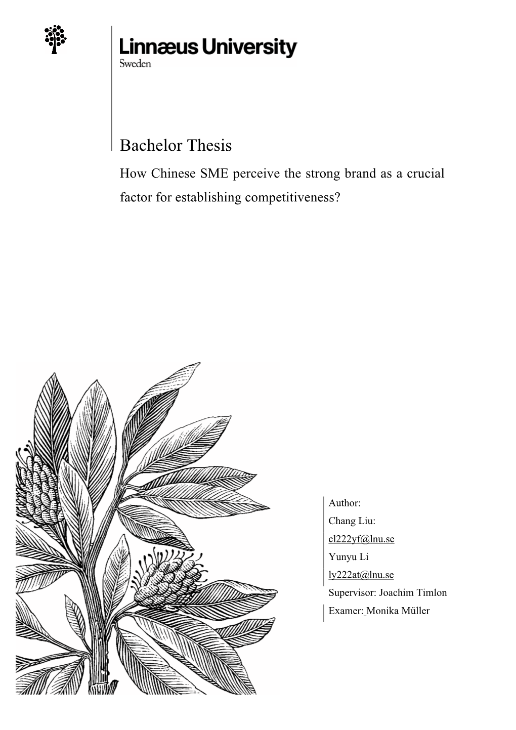 Bachelor Thesis How Chinese SME Perceive the Strong Brand As a Crucial Factor for Establishing Competitiveness?