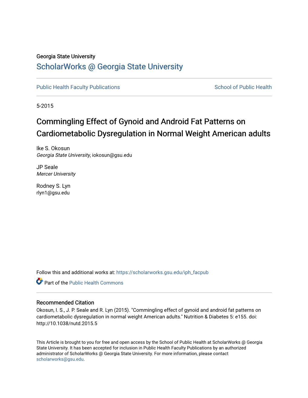 Commingling Effect of Gynoid and Android Fat Patterns on Cardiometabolic Dysregulation in Normal Weight American Adults