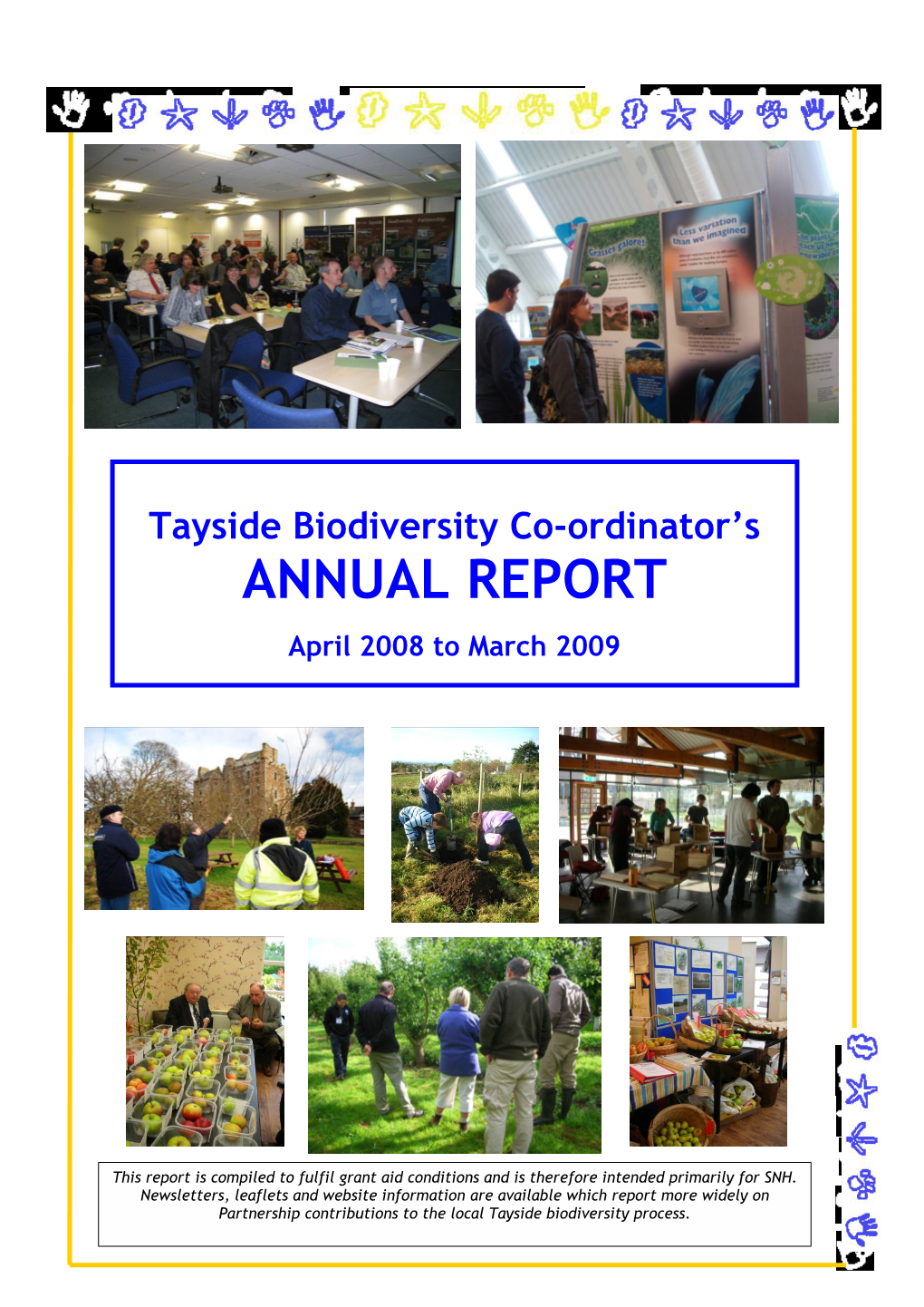 Co-Ordinate and Support the Work of the Tayside Biodiversity Partnership 2