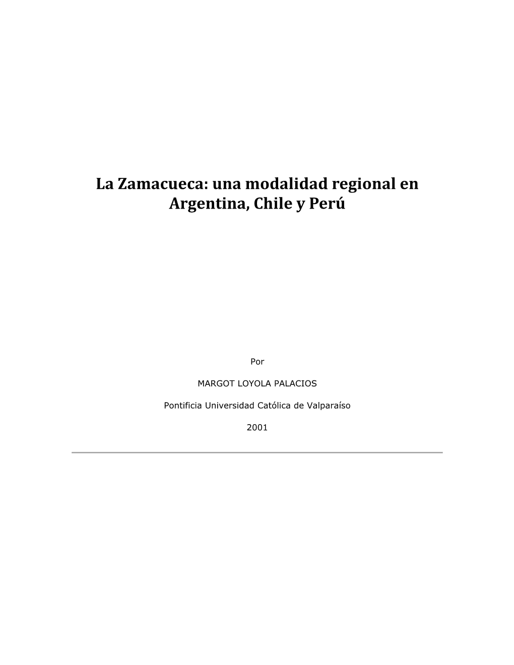 La Zamacueca: Una Modalidad Regional En Argentina, Chile Y Perú