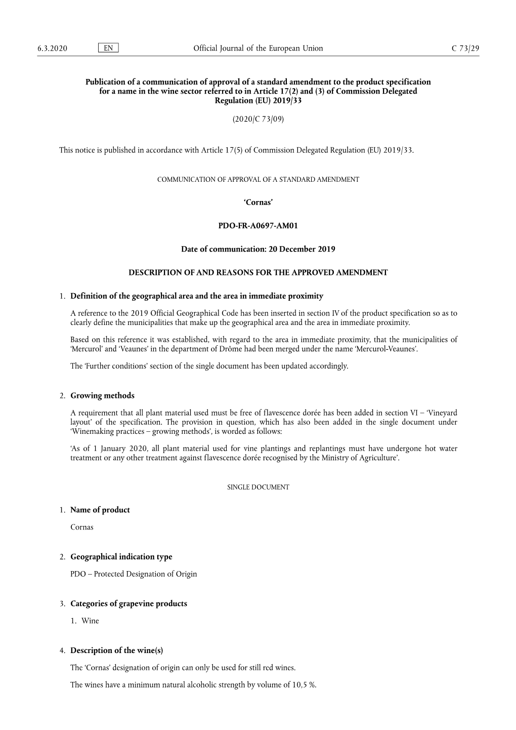 Publication of a Communication of Approval of a Standard Amendment