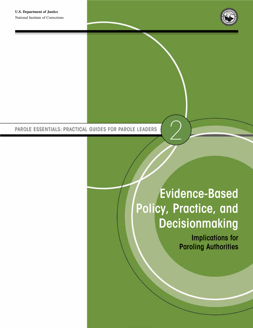 Evidence-Based Policy, Practice, and Decisionmaking: Implications