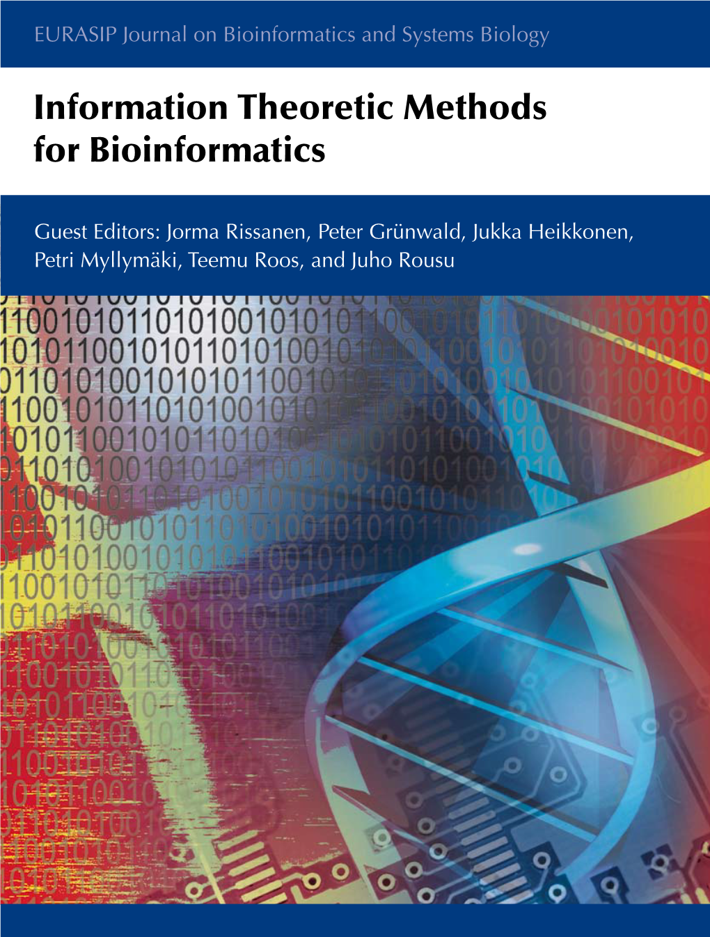 Information Theoretic Methods for Bioinformatics