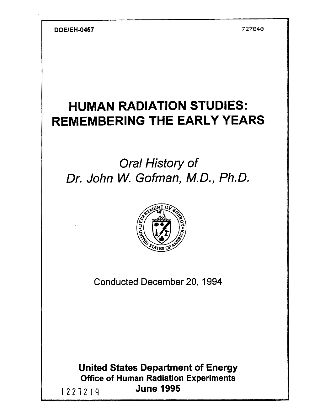 Human Radiation Studies: Remembering the Early Years