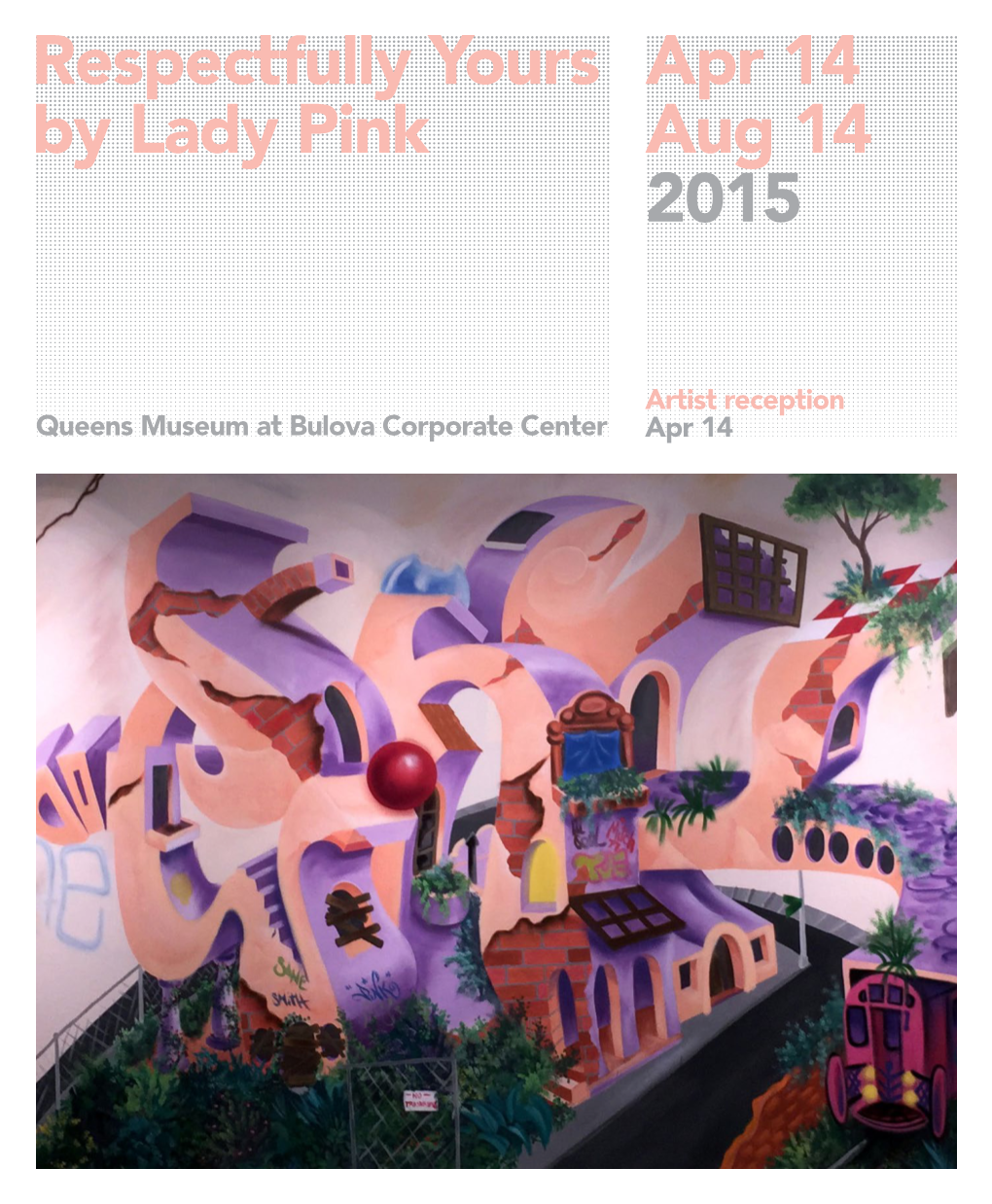 Respectfully Yours by Lady Pink Apr 14 Aug 14 2015