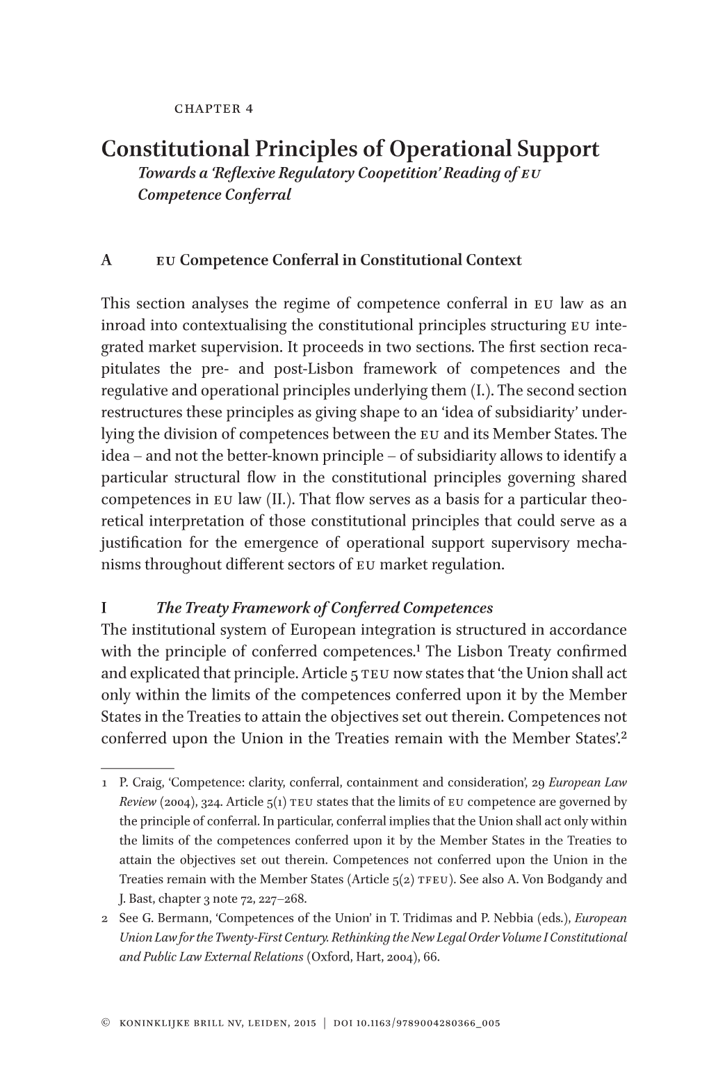 Constitutional Principles of Operational Support Towards a ‘Reflexive Regulatory Coopetition’ Reading of Eu Competence Conferral