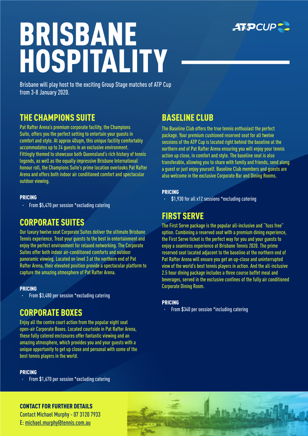 BRISBANE HOSPITALITY Brisbane Will Play Host to the Exciting Group Stage Matches of ATP Cup from 3-8 January 2020