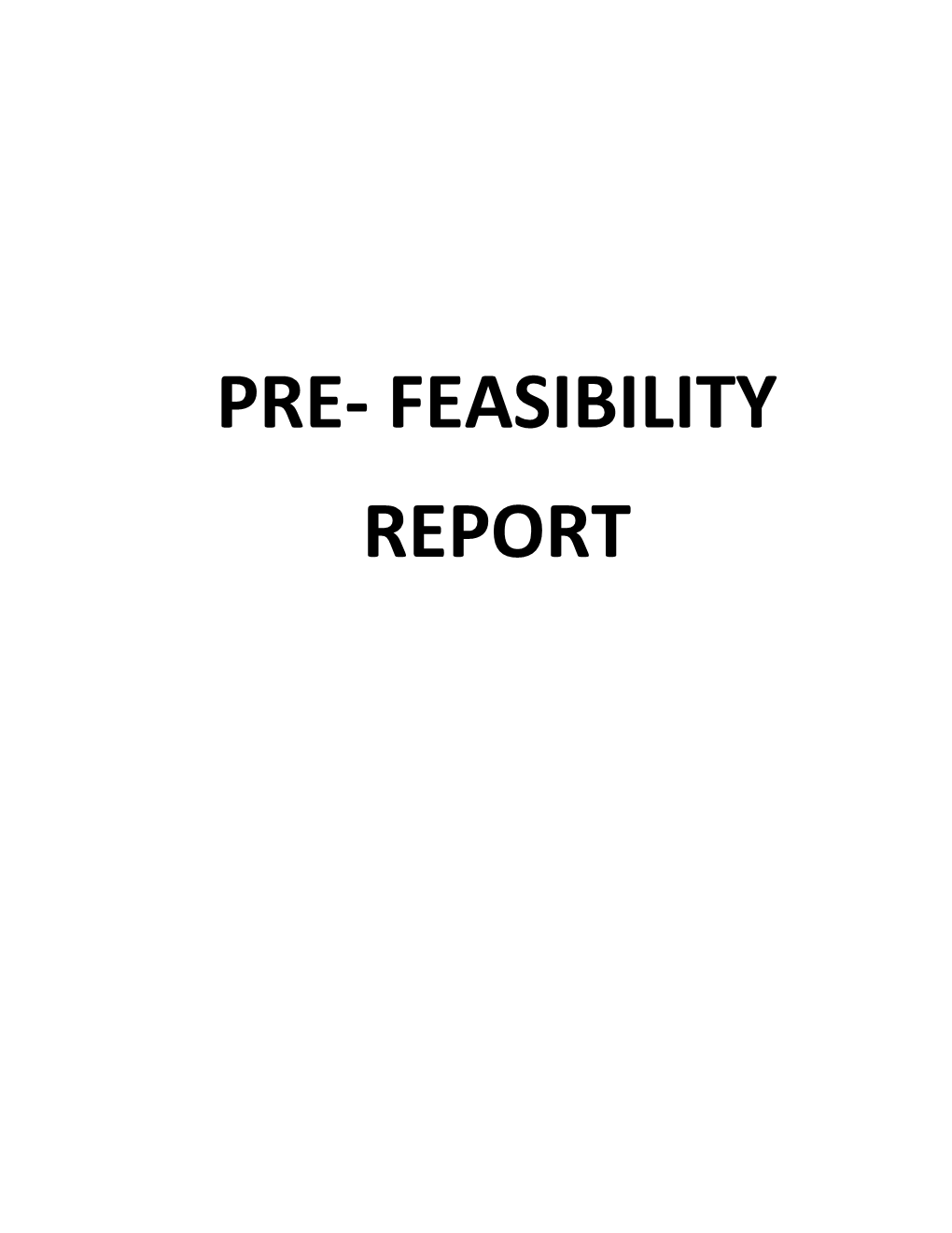 PRE- FEASIBILITY REPORT PROJECT: Boulder, Gravel and Sand Mining (Minor Mineral) APPLICANT: M/S Sri Ganesh Enterprises