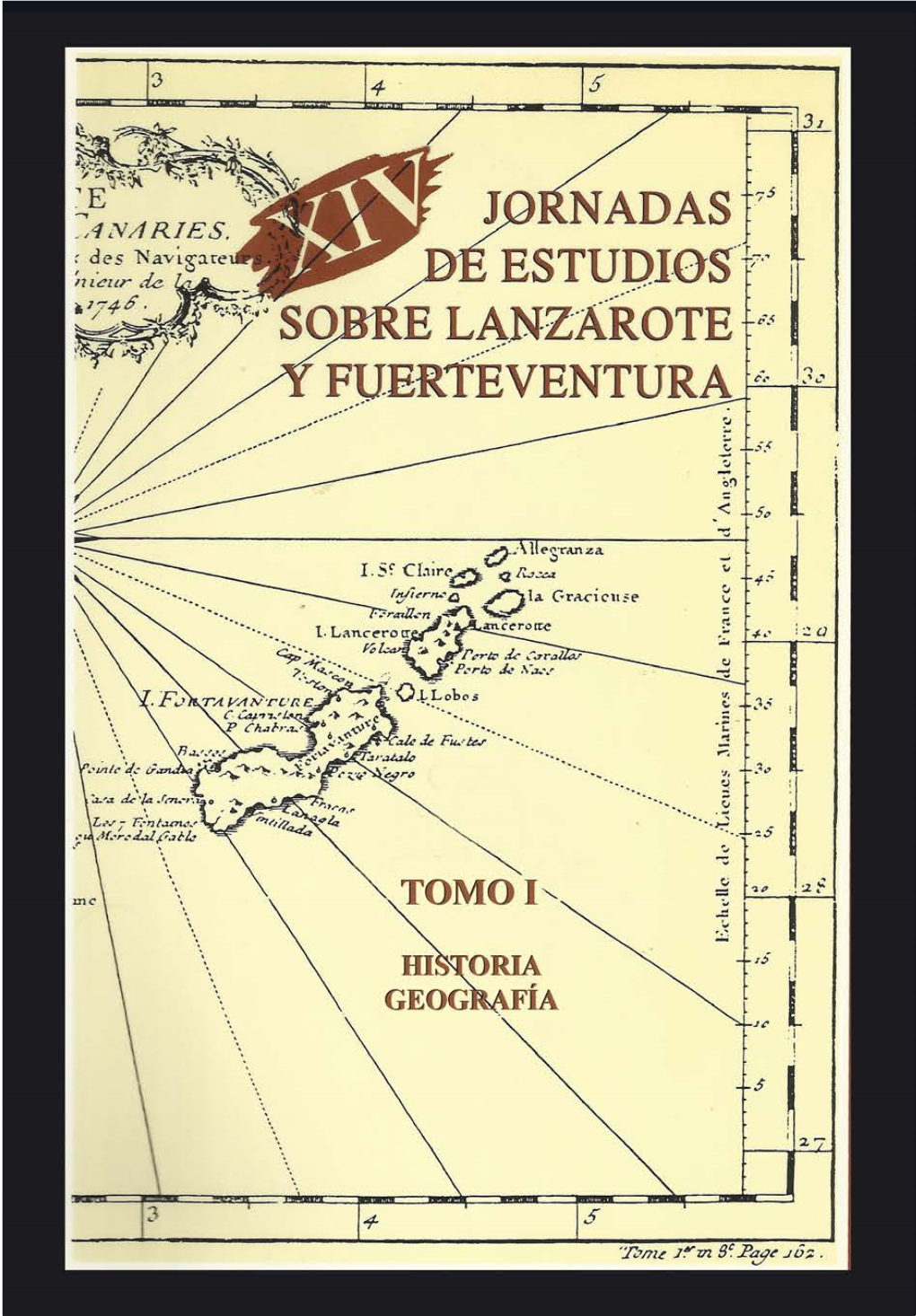 XIV Jornadas De Estudios Sobre Fuerteventura Y Lanzarote. Tomo 1