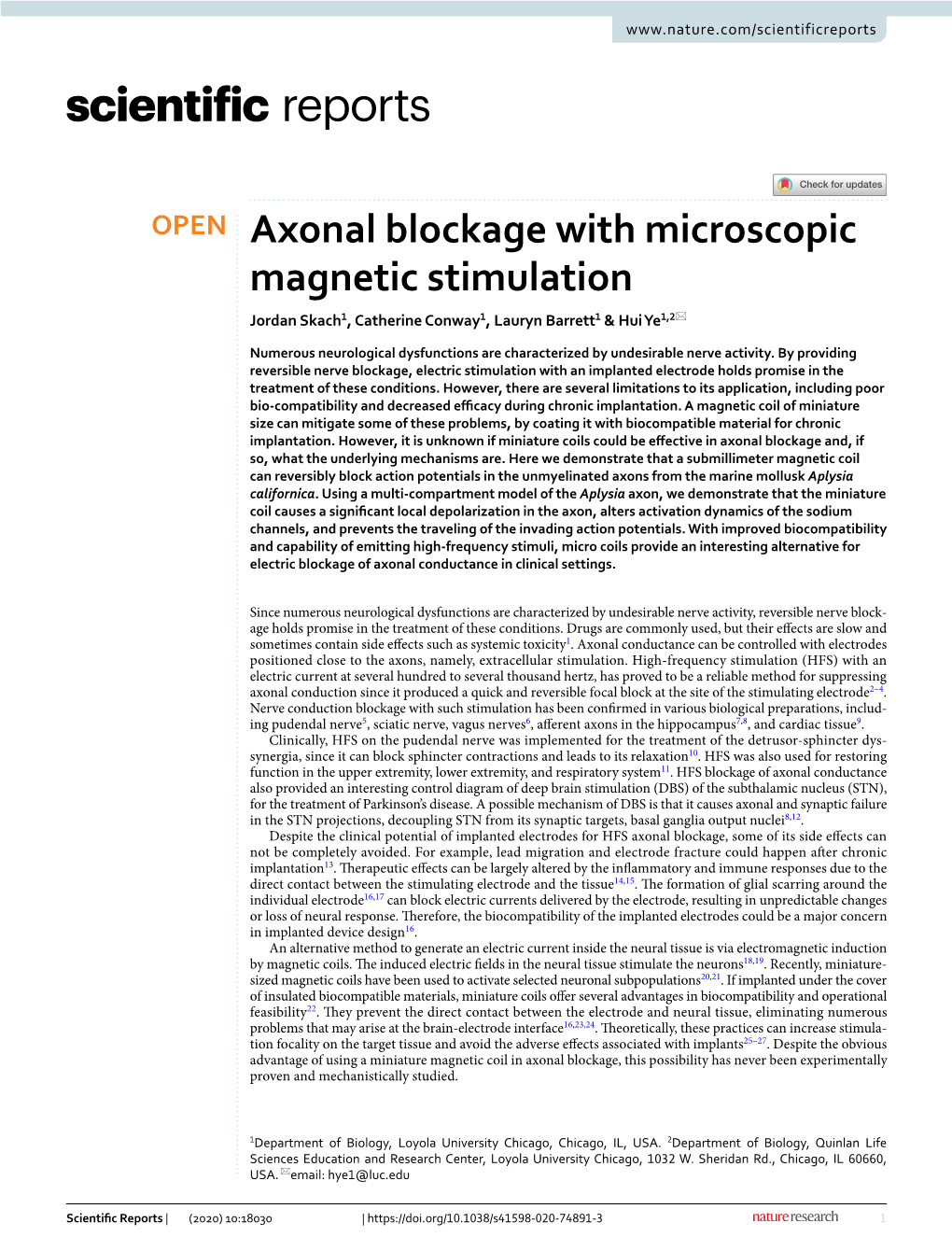 Axonal Blockage with Microscopic Magnetic Stimulation Jordan Skach1, Catherine Conway1, Lauryn Barrett1 & Hui Ye1,2*