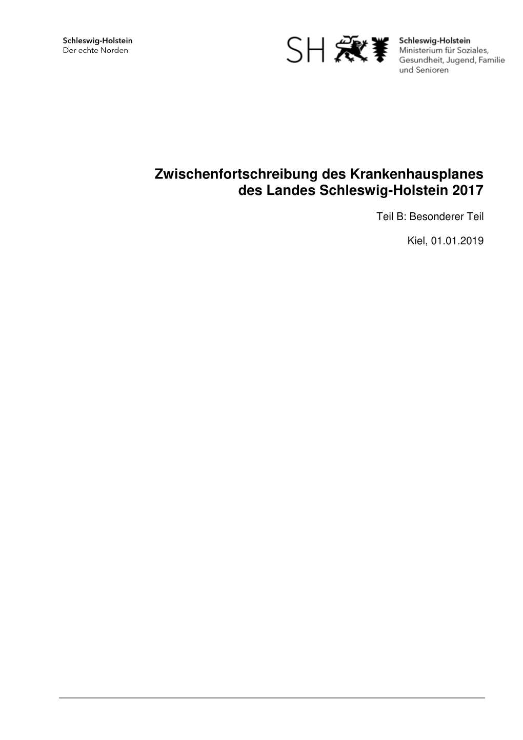 Zwischenfortschreibung Des Krankenhausplanes Des Landes Schleswig-Holstein 2017