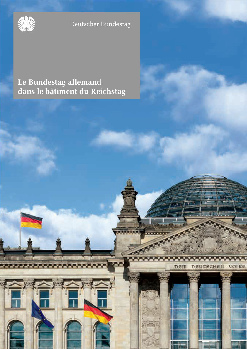 Le Bundestag Allemand Dans Le Bâtiment Du Reichstag