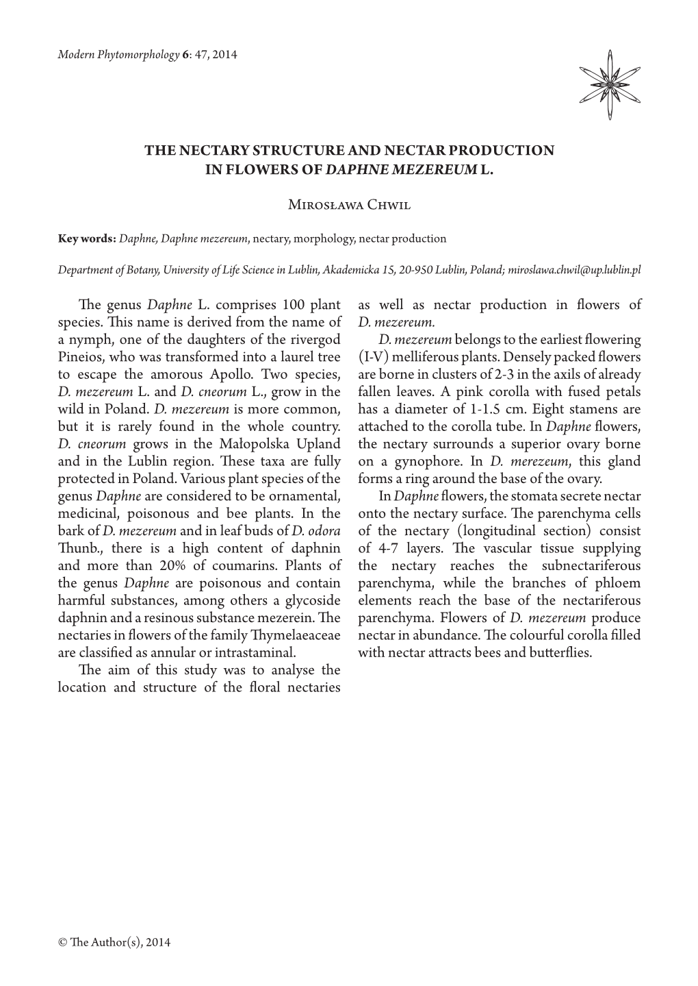 The Nectary Structure and Nectar Production in Flowers of Daphne Mezereum L