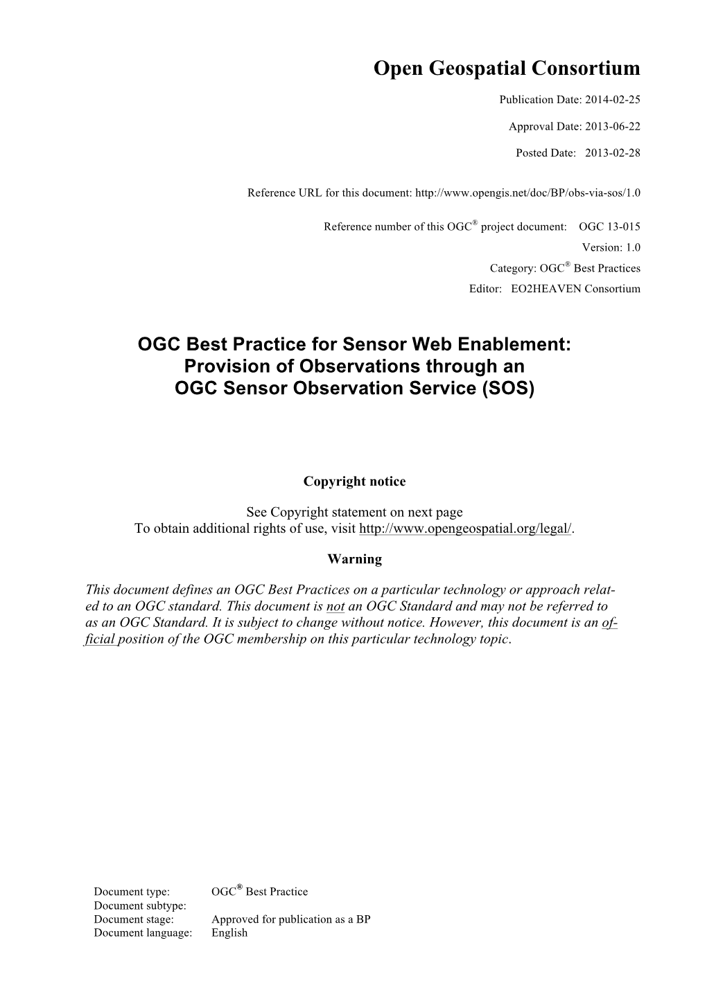OGC Best Practice for Sensor Web Enablement: Provision of Observations Through an OGC Sensor Observation Service (SOS)