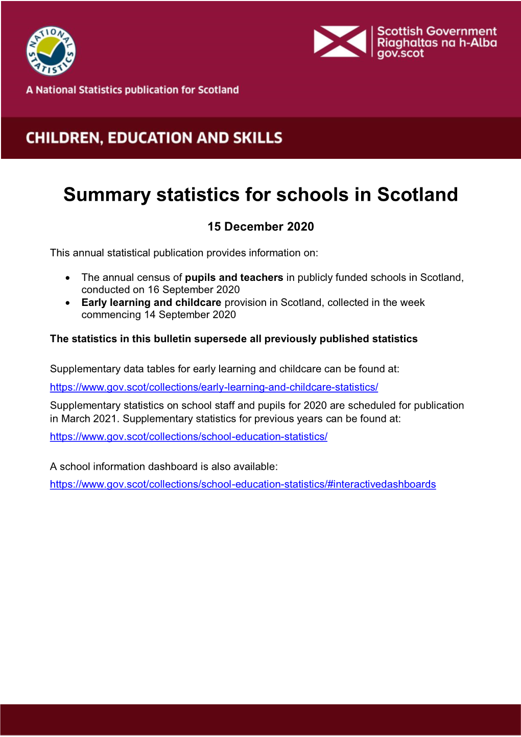 Summary Statistics for Schools in Scotland (