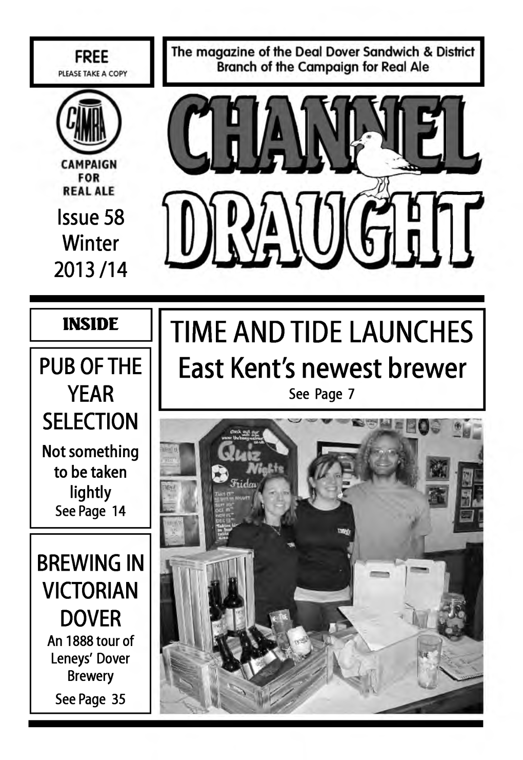 TIME and TIDE LAUNCHES East Kent's Newest Brewer