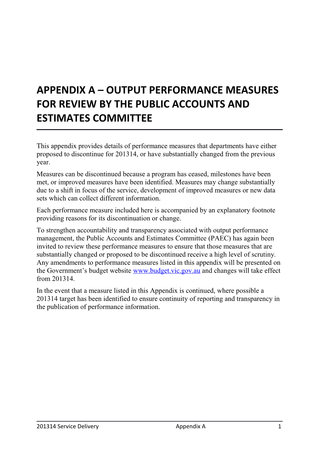 Appendixa Output Performance Measures for Review by the Public Accounts and Estimates