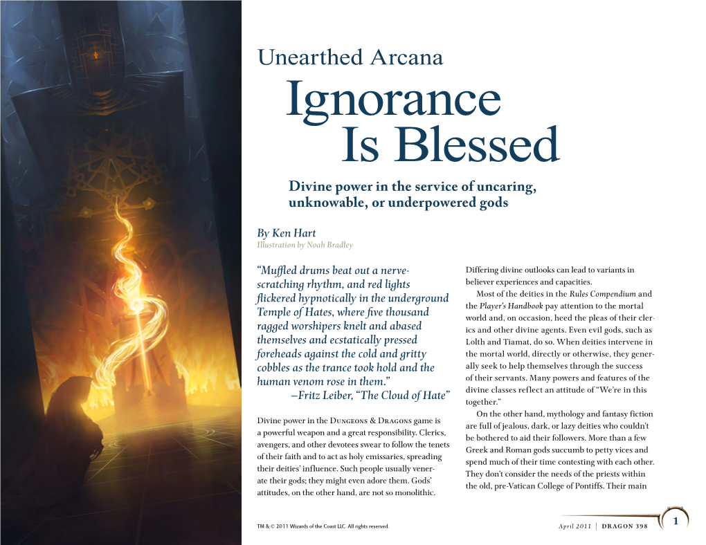 Ignorance Is Blessed Divine Power in the Service of Uncaring, Unknowable, Or Underpowered Gods