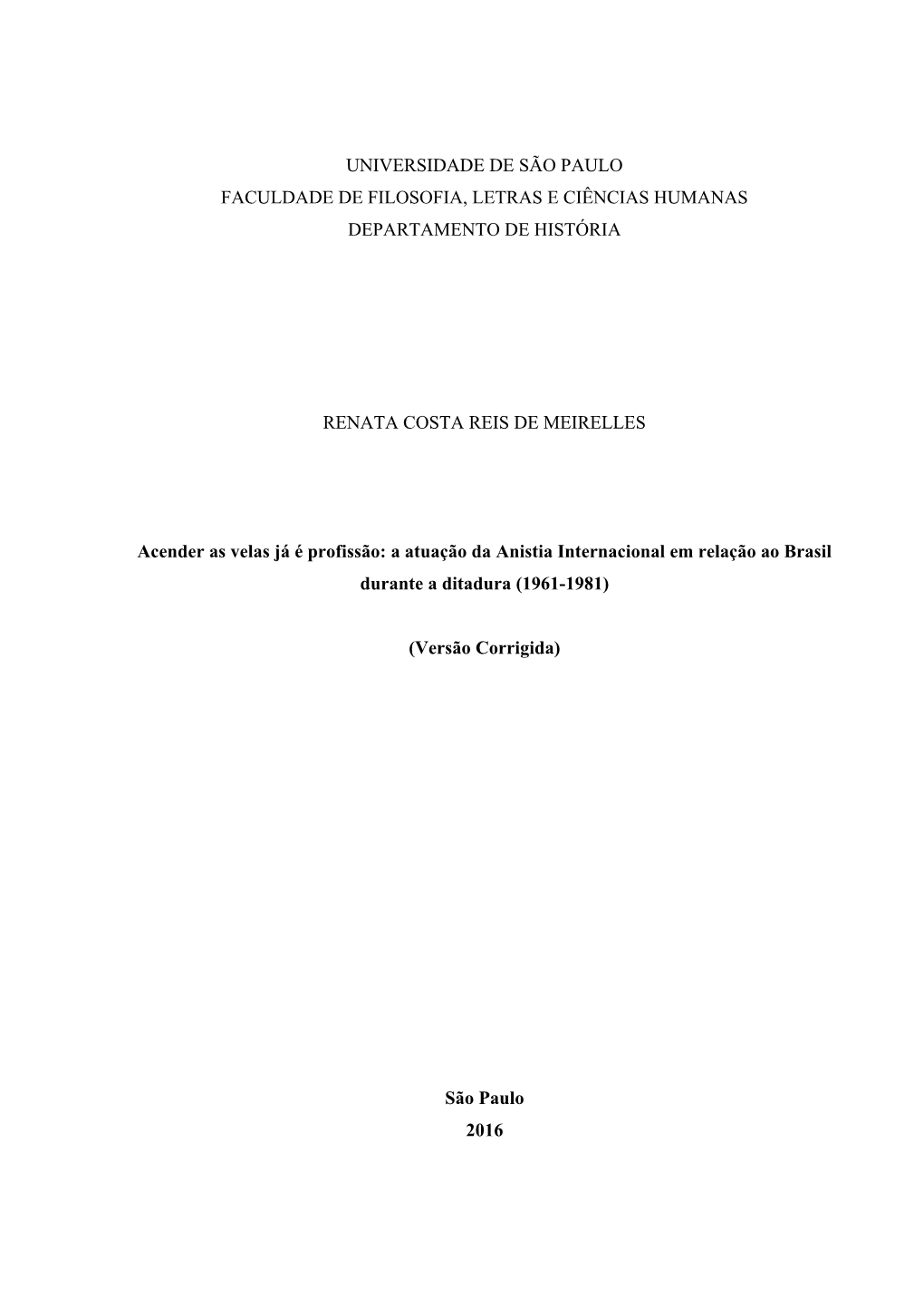 Universidade De São Paulo Faculdade De Filosofia, Letras E Ciências Humanas Departamento De História