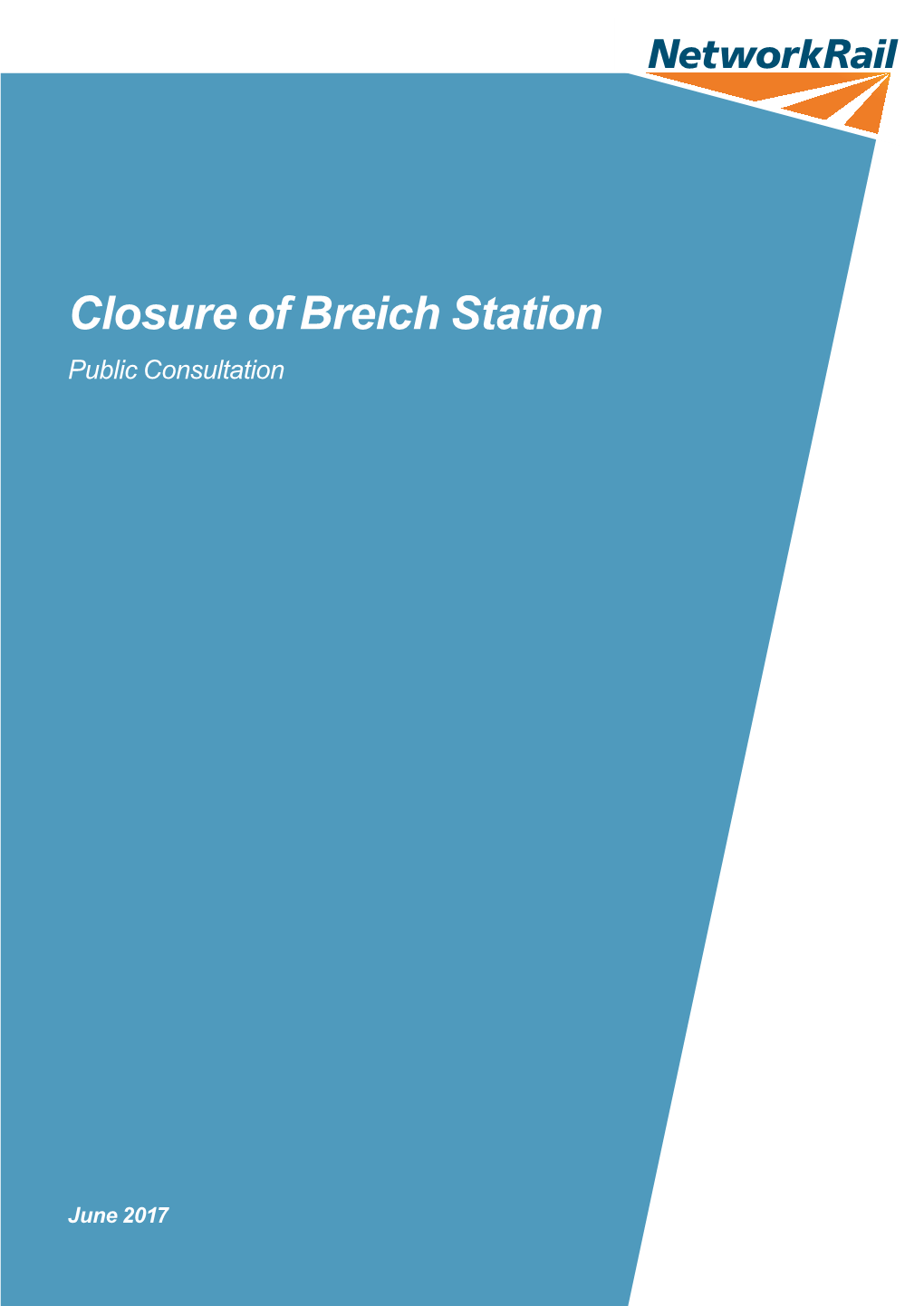 Closure of Breich Station Public Consultation Document June 2017