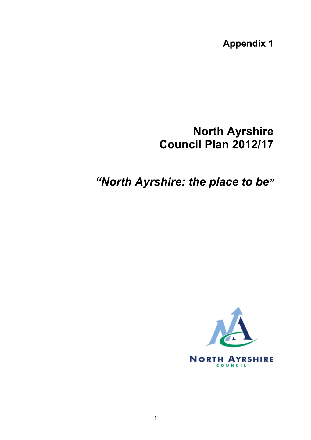 North Ayrshire: the Place to Be”