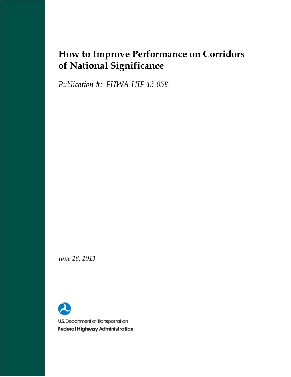 How to Improve Performance on Corridors of National Significance