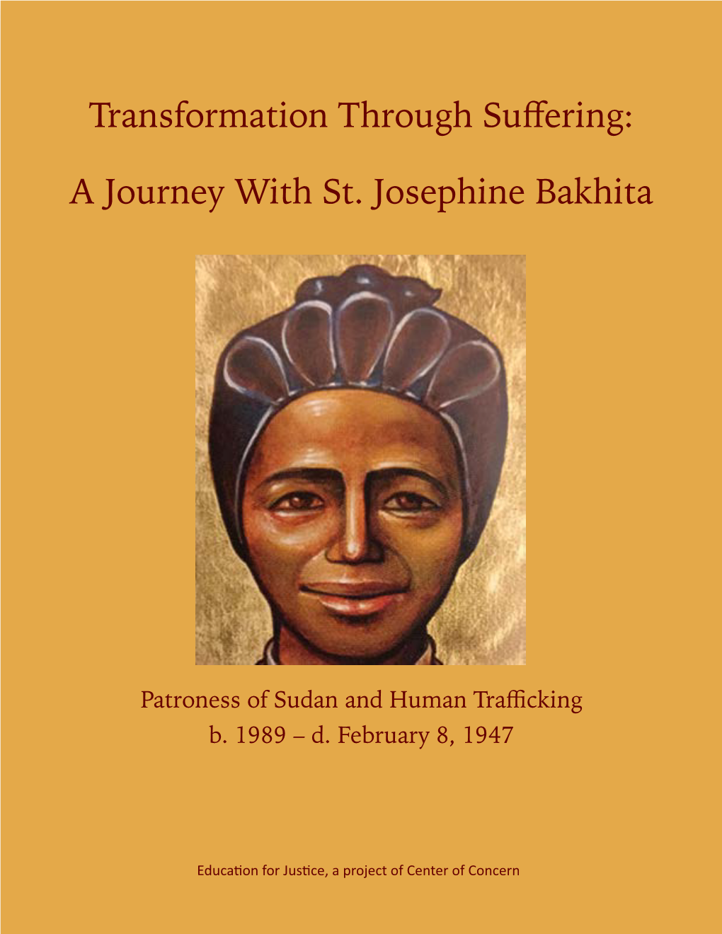 Transformation Through Suffering: a Journey with St. Josephine Bakhita