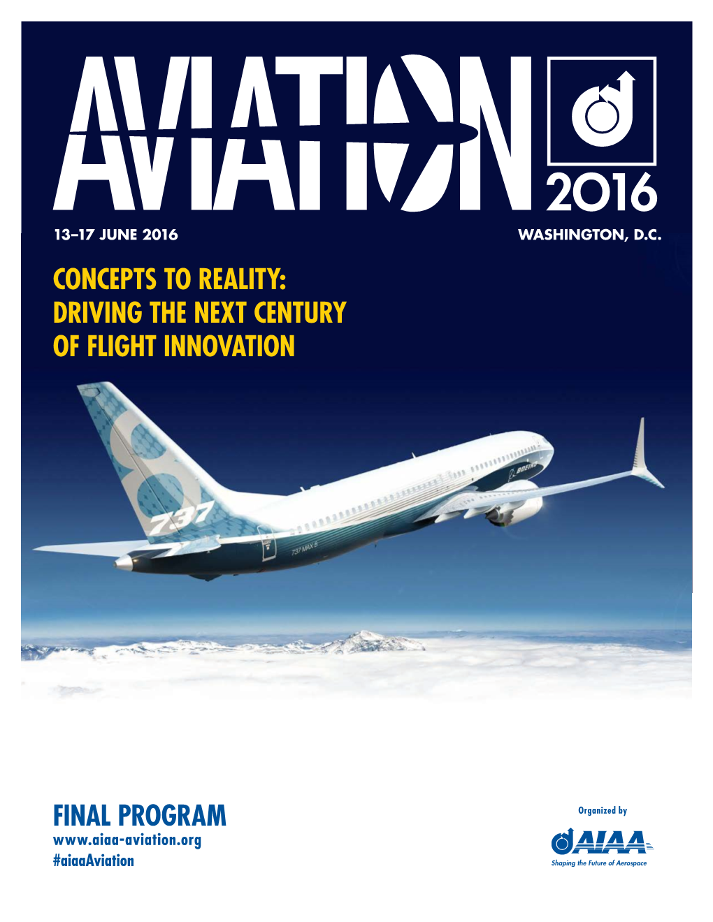 Concepts to Reality: Driving the Next Century of Flight Innovation Final Program