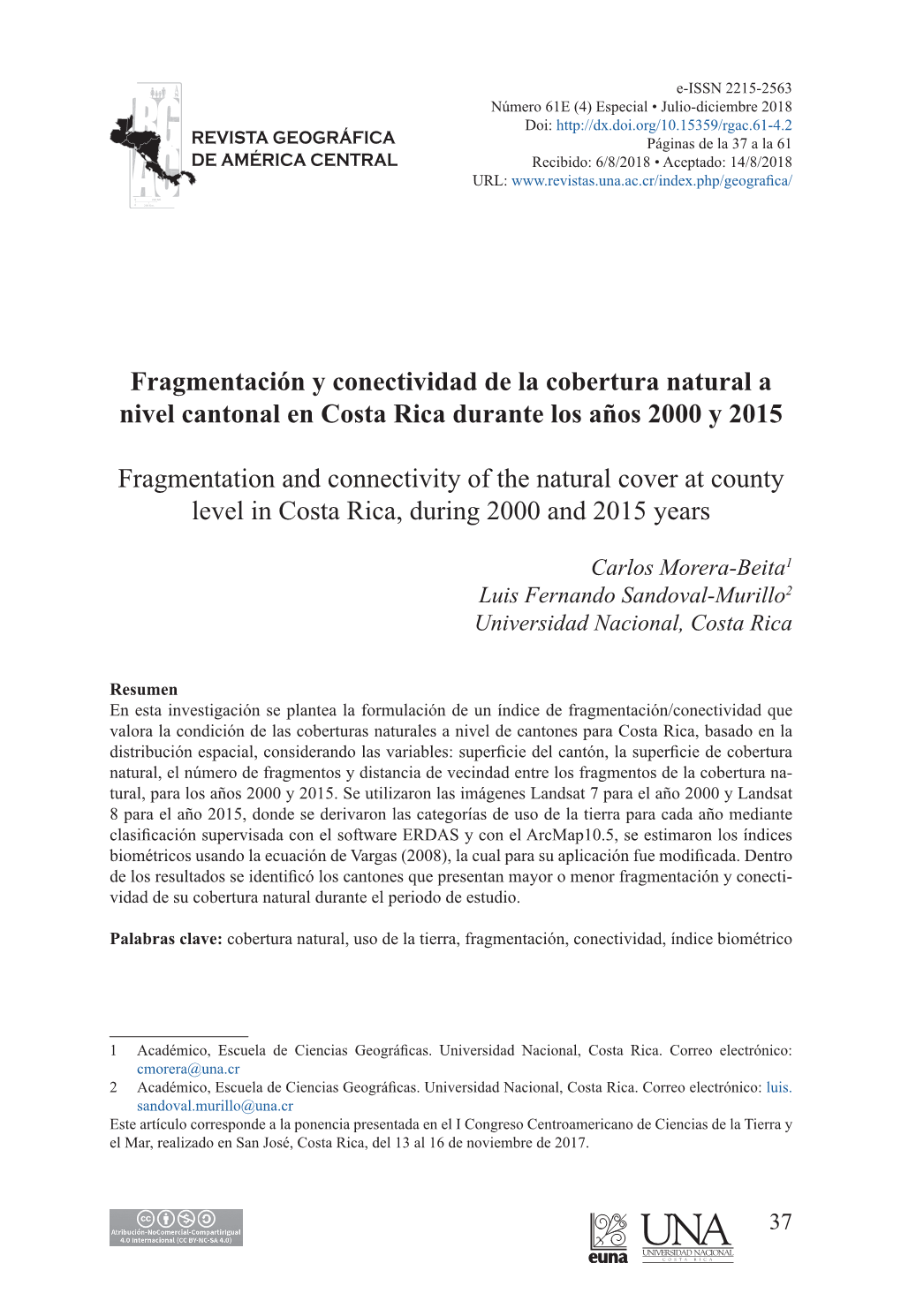 Fragmentación Y Conectividad De La Cobertura Natural a Nivel Cantonal En Costa Rica Durante Los Años 2000 Y 2015