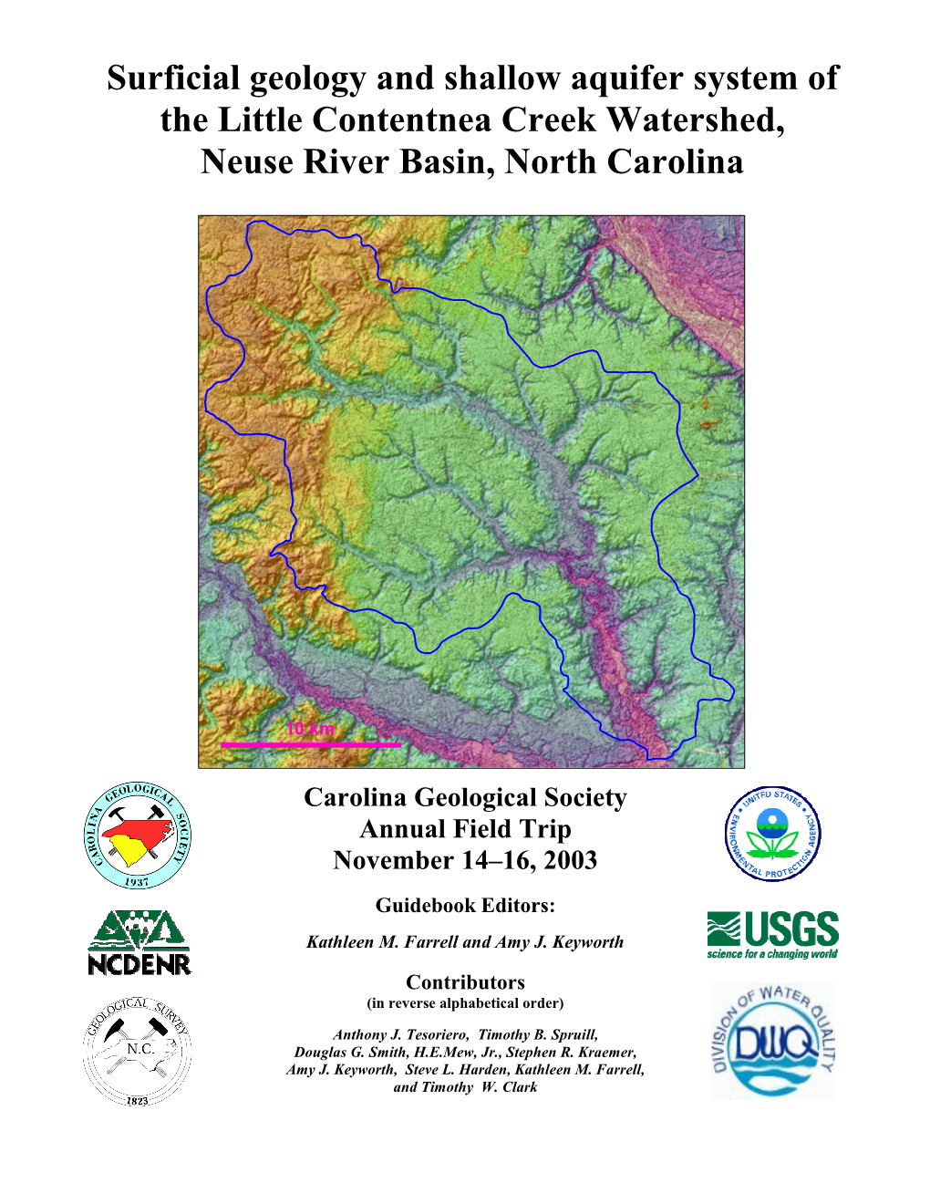 Surficial Geology and Shallow Aquifer System of the Little Contentnea Creek Watershed, Neuse River Basin, North Carolina