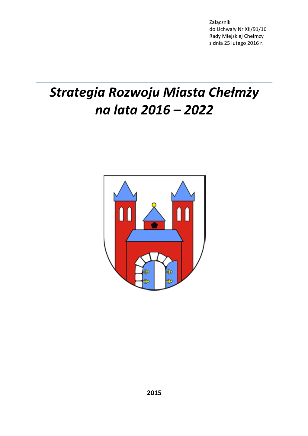 Strategia Rozwoju Miasta Chełmży Na Lata 2016 – 2022