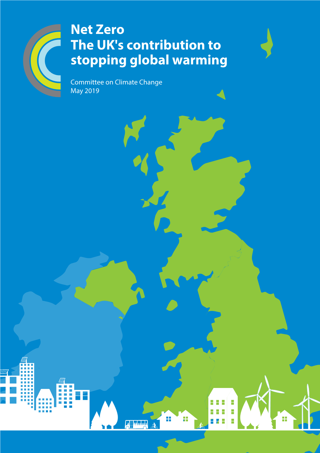 Net Zero the UK's Contribution to Stopping Global Warming