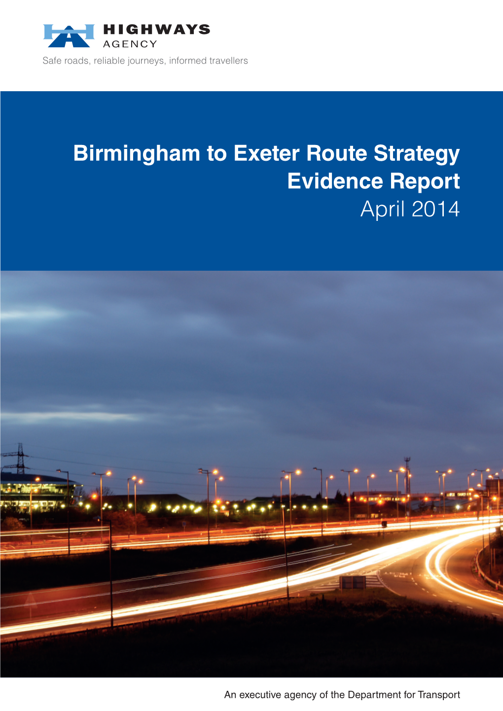 Birmingham to Exeter Route Strategy Evidence Report April 2014