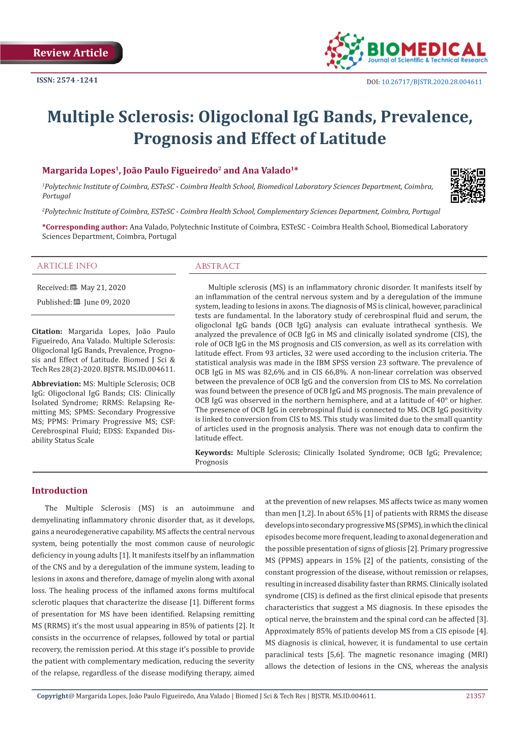 Multiple Sclerosis: Oligoclonal Igg Bands, Prevalence, Prognosis and Effect of Latitude