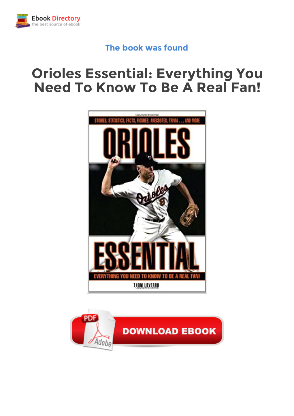 Orioles Essential: Everything You Need to Know to Be a Real Fan