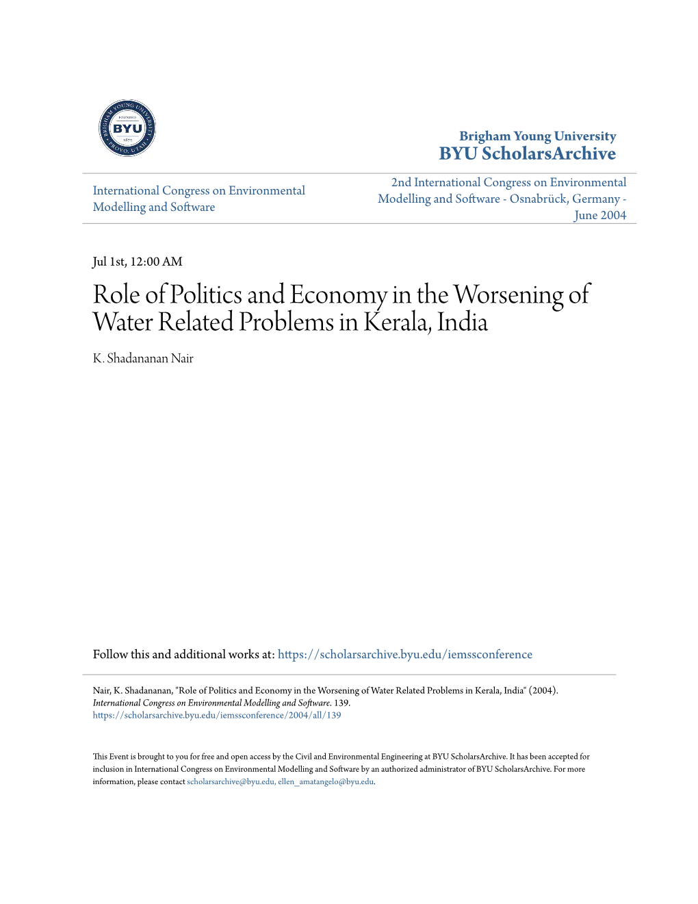 Role of Politics and Economy in the Worsening of Water Related Problems in Kerala, India K