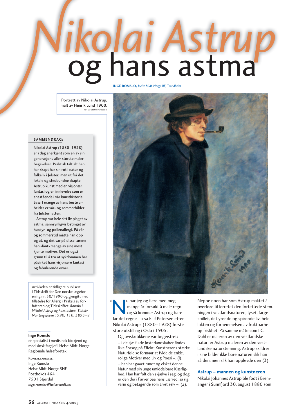 Astrup Og Hans Astma Inge Romslo, Helse Midt-Norge RF, Trondheim