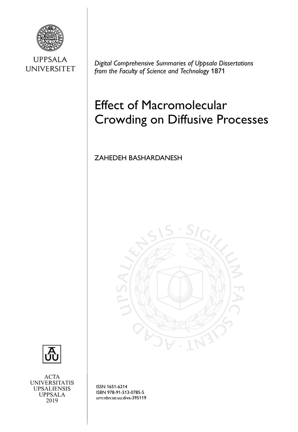 Effect of Macromolecular Crowding on Diffusive Processes